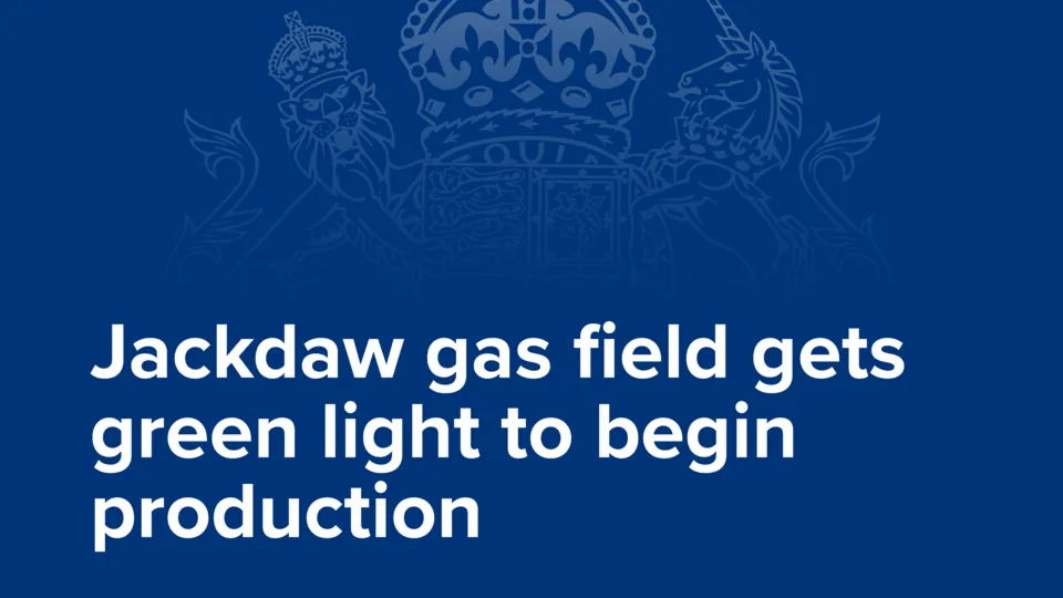 UK government graphic reading Jackdaw gas field gets green light to begin production